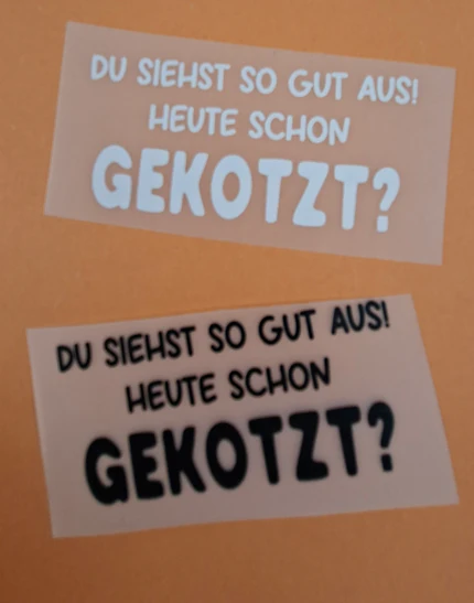 Spruch 3: Du siehst so gut aus! Heute schon gekotzt?