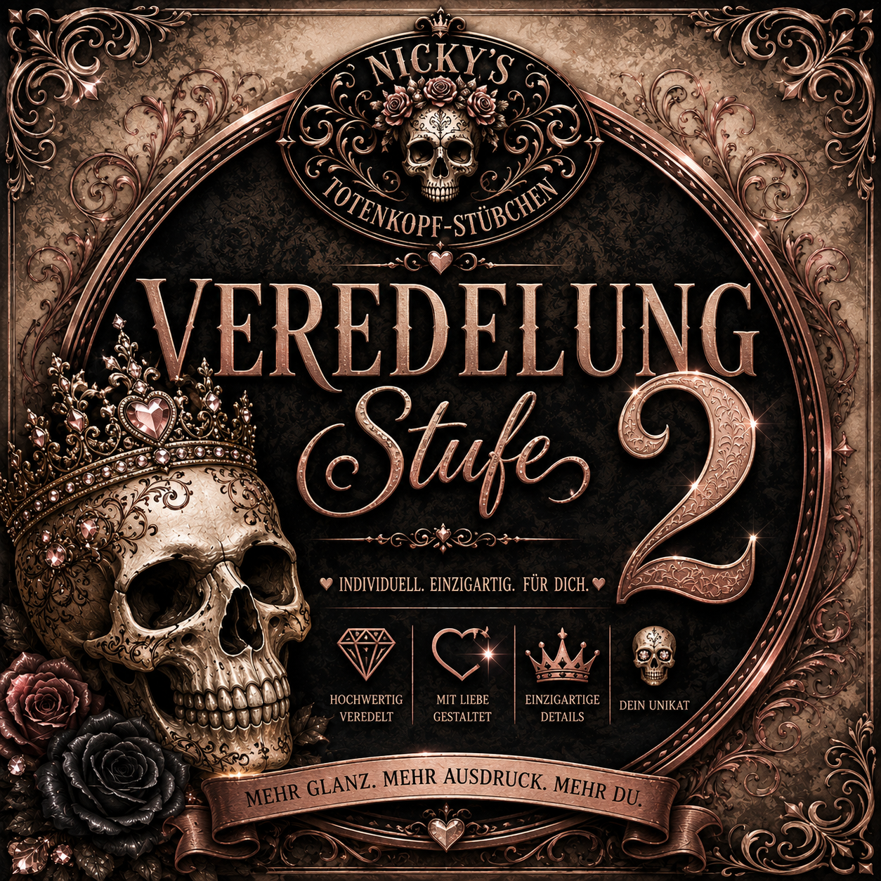Veredelung Stufe 2 – Mehr Glanz. Mehr Ausdruck. Mehr Du.
